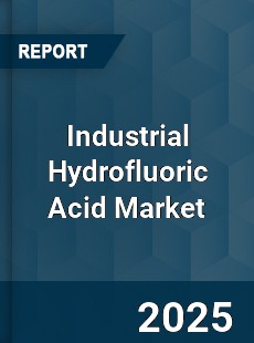Global Industrial Hydrofluoric Acid Industry