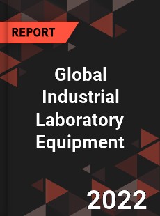 Global Industrial Laboratory Equipment Market