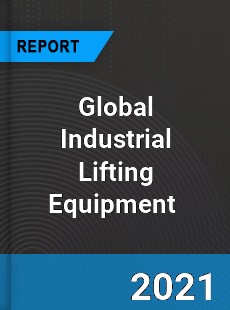 Global Industrial Lifting Equipment Market