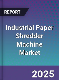 Global Industrial Paper Shredder Machine Market