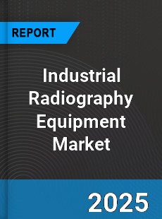 Global Industrial Radiography Equipment Market