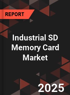 Industrial SD Memory Card Market
