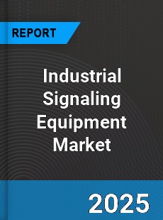 Global Industrial Signaling Equipment Market