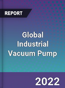 Global Industrial Vacuum Pump Market