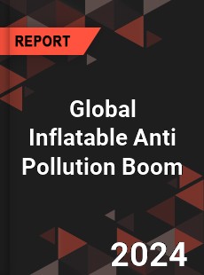 Global Inflatable Anti Pollution Boom Industry