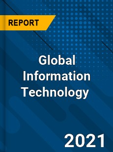 Global Information Technology Market