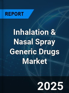 Global Inhalation amp Nasal Spray Generic Drugs Market