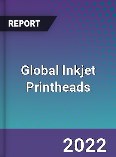 Global Inkjet Printheads Market