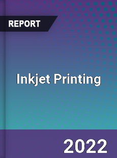 Global Inkjet Printing Market