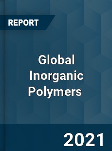 Global Inorganic Polymers Market