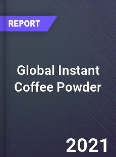 Global Instant Coffee Powder Market