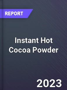 Global Instant Hot Cocoa Powder Market
