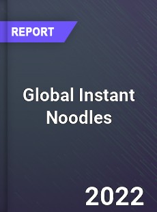 Global Instant Noodles Market