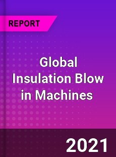 Global Insulation Blow in Machines Market