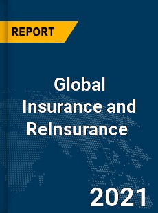 Global Insurance and ReInsurance Market