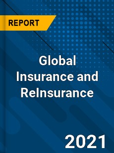 Global Insurance and ReInsurance Market