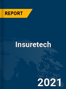 Global Insuretech Market