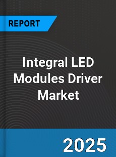 Global Integral LED Modules Driver Market