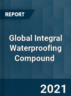 Global Integral Waterproofing Compound Market