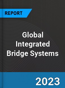 Global Integrated Bridge Systems Market