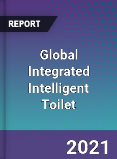 Global Integrated Intelligent Toilet Market