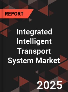 Integrated Intelligent Transport System Market