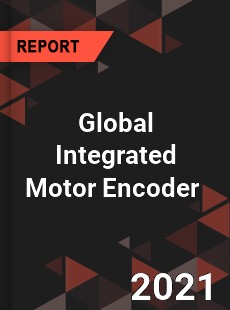 Global Integrated Motor Encoder Market