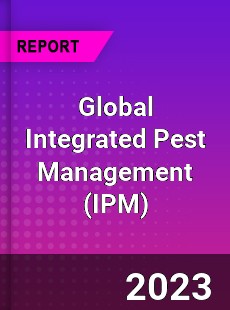 Global Integrated Pest Management Market