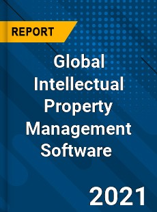 Global Intellectual Property Management Software Market