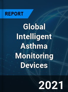 Global Intelligent Asthma Monitoring Devices Market
