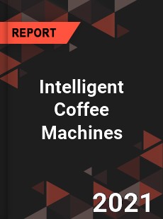 Global Intelligent Coffee Machines Market