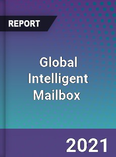 Global Intelligent Mailbox Market