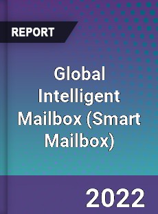 Global Intelligent Mailbox Market