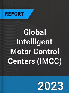 Global Intelligent Motor Control Centers Market