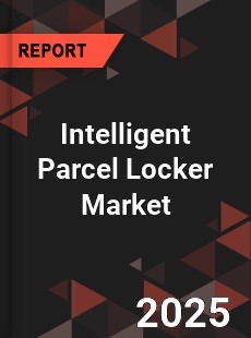 Intelligent Parcel Locker Market