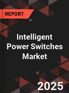 Intelligent Power Switches Market