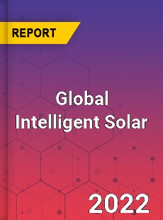 Global Intelligent Solar Market