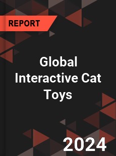 Global Interactive Cat Toys Industry