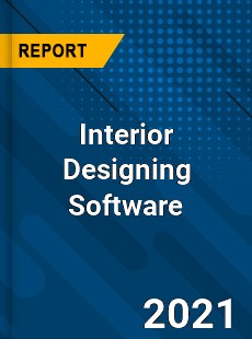 Global Interior Designing Software Market