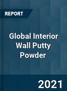 Global Interior Wall Putty Powder Market