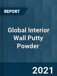 Global Interior Wall Putty Powder Market