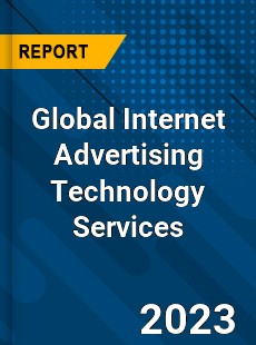 Global Internet Advertising Technology Services Industry