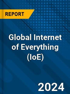 Global Internet of Everything Market