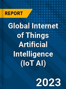Global Internet of Things Artificial Intelligence Market