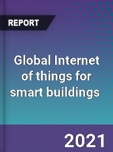 Global Internet of things for smart buildings Market