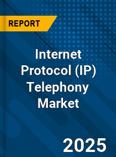 Global Internet Protocol Telephony Market