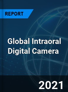 Global Intraoral Digital Camera Market