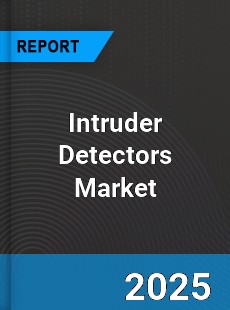 Global Intruder Detectors Market