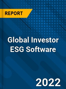 Global Investor ESG Software Market