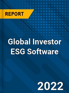 Global Investor ESG Software Market